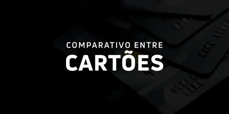 Comparativo entre cartões.